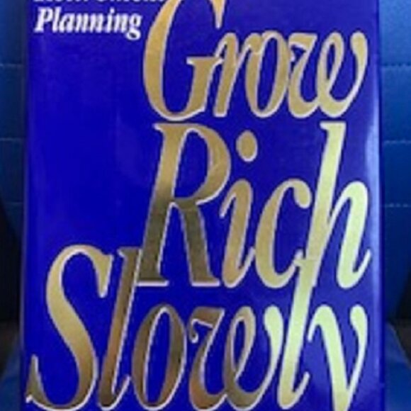 Grow Rich Slowly: The Merrill Lynch Guide to Retirement Planning Hardcover - Picture 1 of 3